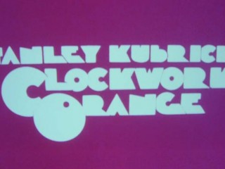 Stanley Kubrick Clockwork orange