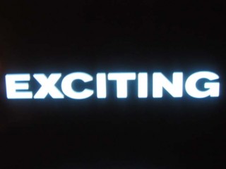 exciting